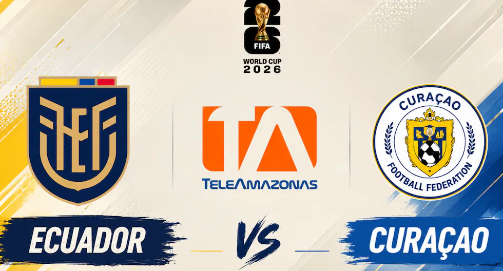 Ecuador vs. Curazao EN VIVO: cómo ver el partido del Mundial 2026