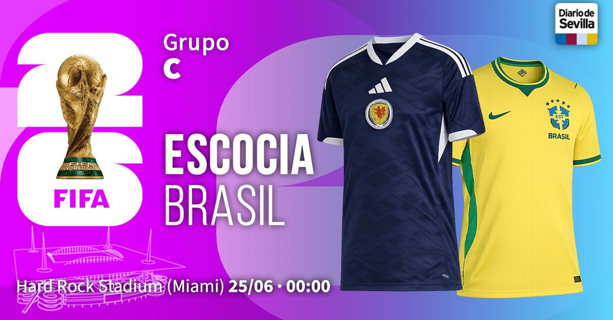 Escocia vs Brasil en el Mundial 2026: horario y dónde verlo en directo